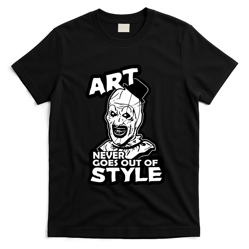 Art Never Goes Out Of Style Horror Clown T-Shirt - Black