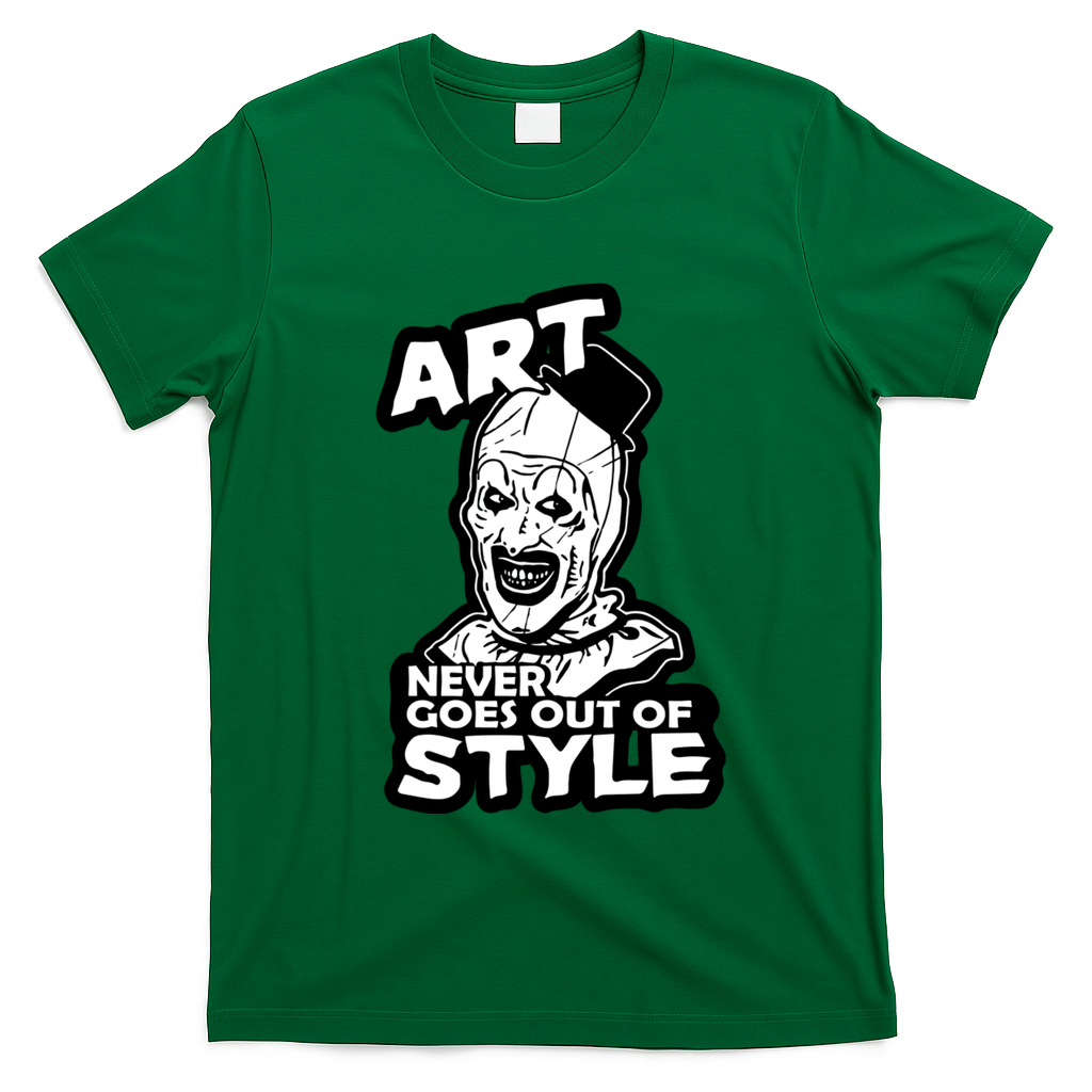 Art Never Goes Out Of Style Horror Clown T-Shirt - Irish Green