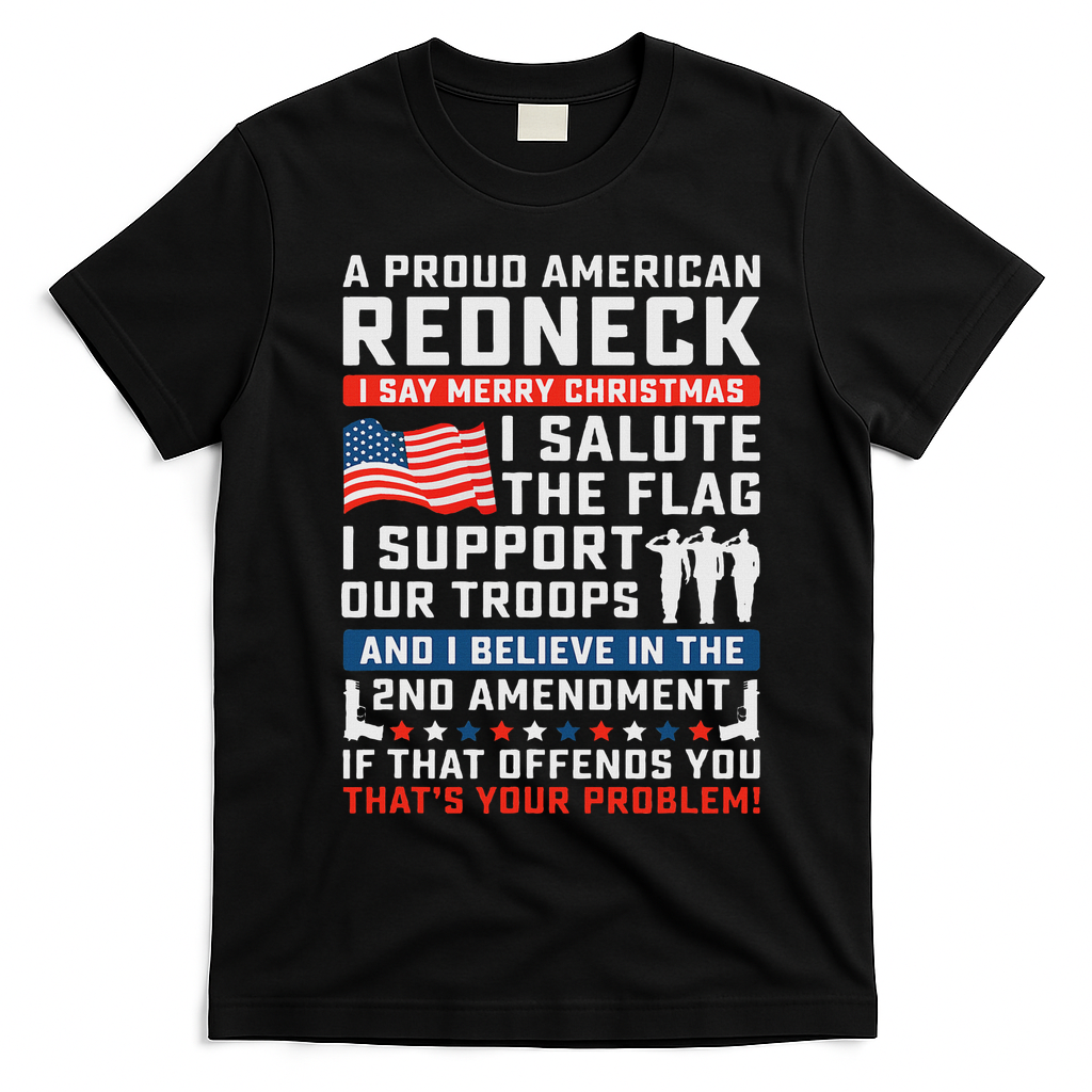 A Proud American Redneck T-Shirt - Black