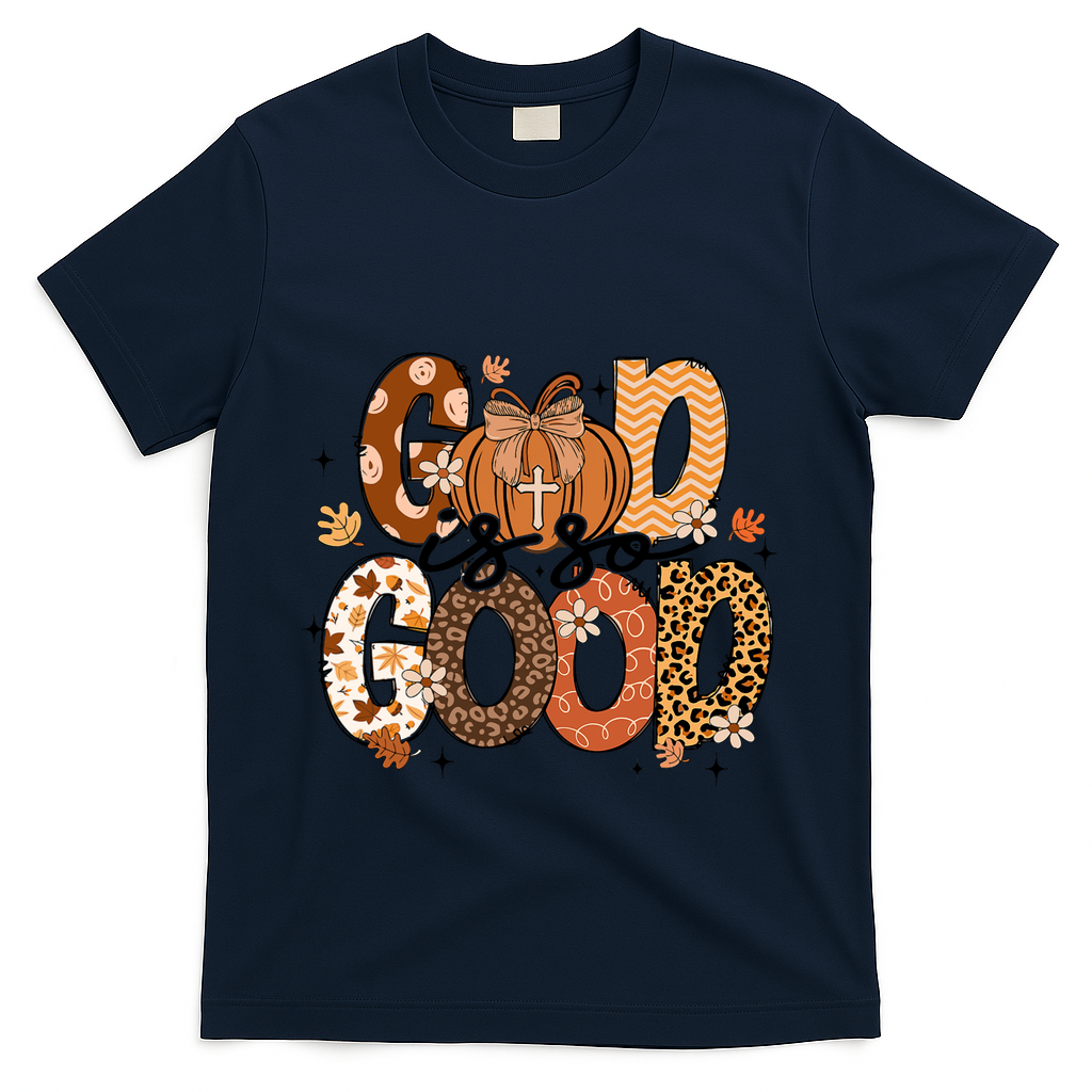 Autumn Pumpkin Christian Thanksgiving Faith God Is So Good T-Shirt - Navy