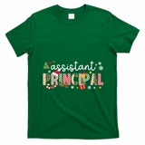 Assistant Principal Christmas Assistant Principal Xmas Gift T-Shirt - Irish Green
