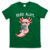 Axolotl Reading A Book, Read Alotl Books Funny Axolotl Book T-Shirt