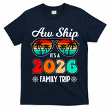 AW Ship Its A 2026 Family Trip Retro Sunglasses T-Shirt