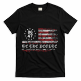 Anti Trump 8647 86 47 US Flag We The People Impeach 47 T-Shirt - Black