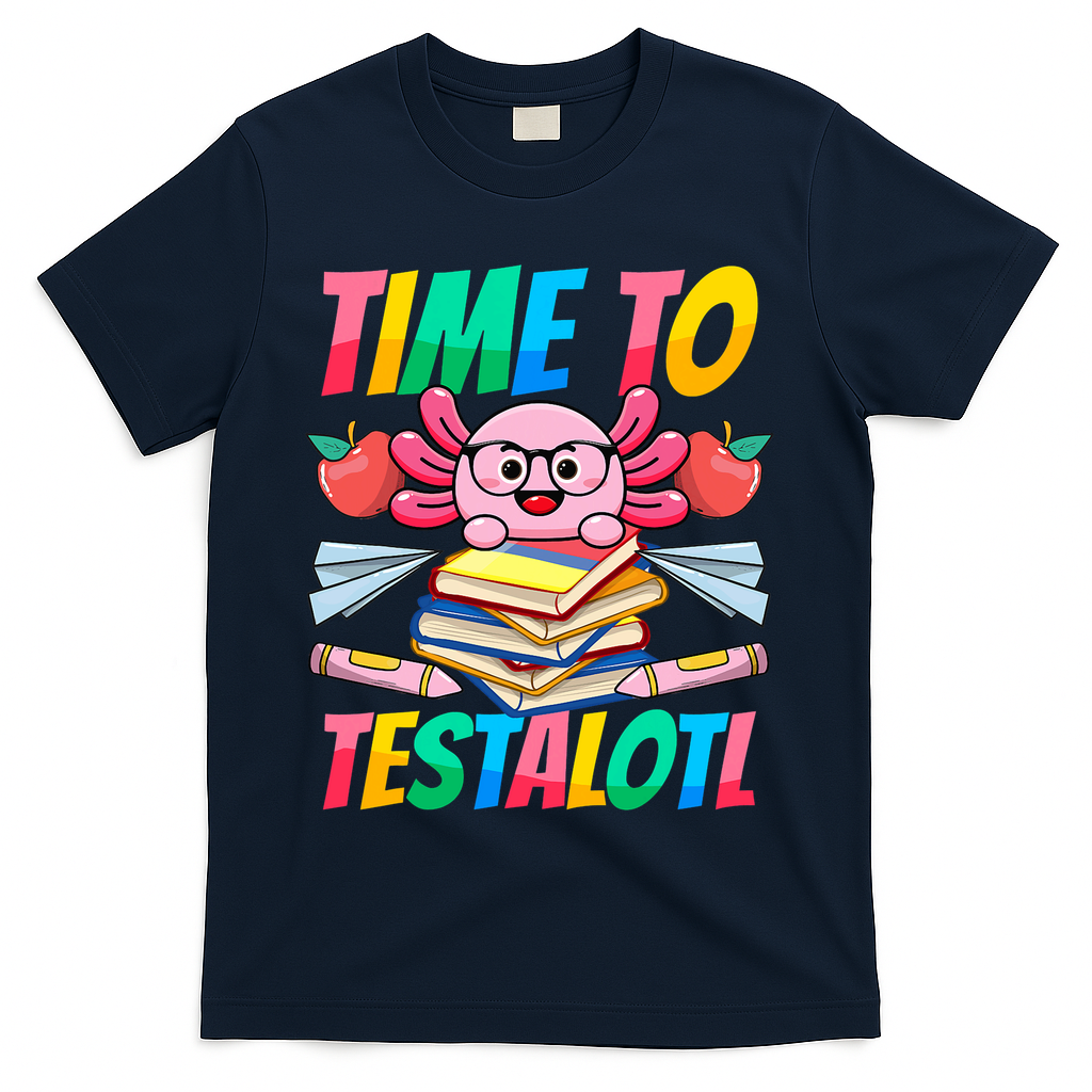 Axolotl Test Day Teacher Time To Testalotl Testing Day Women  T-Shirt - Navy