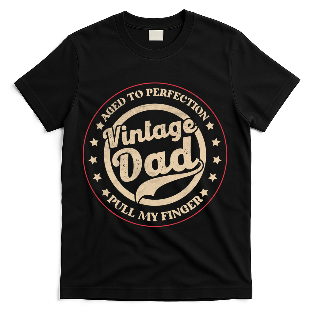 Aged To Perfection Vintage Dad Pull My Finger T-Shirt - Black