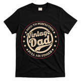 Aged To Perfection Vintage Dad Pull My Finger T-Shirt - Black