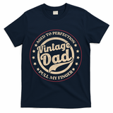 Aged To Perfection Vintage Dad Pull My Finger T-Shirt - Navy