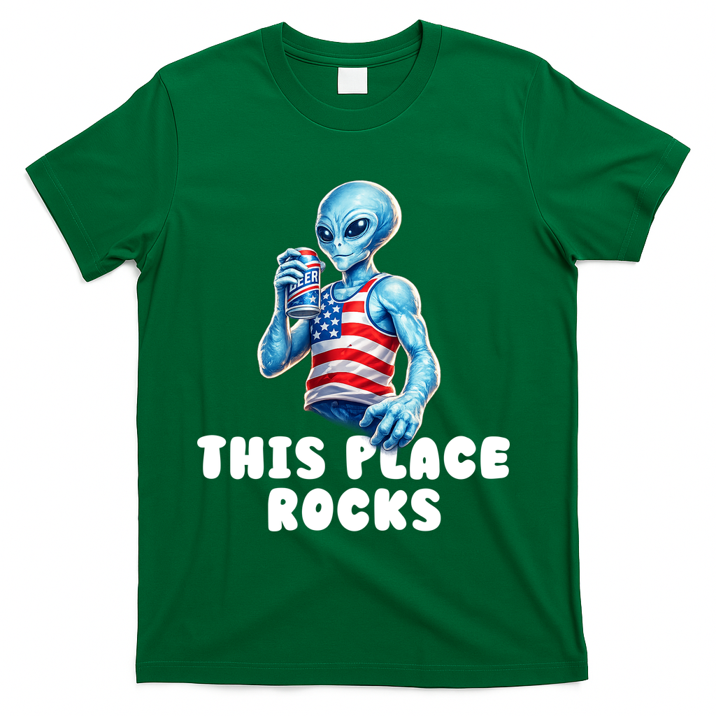 Alien This Place Rocks USA 4th Of July T-Shirt - Green