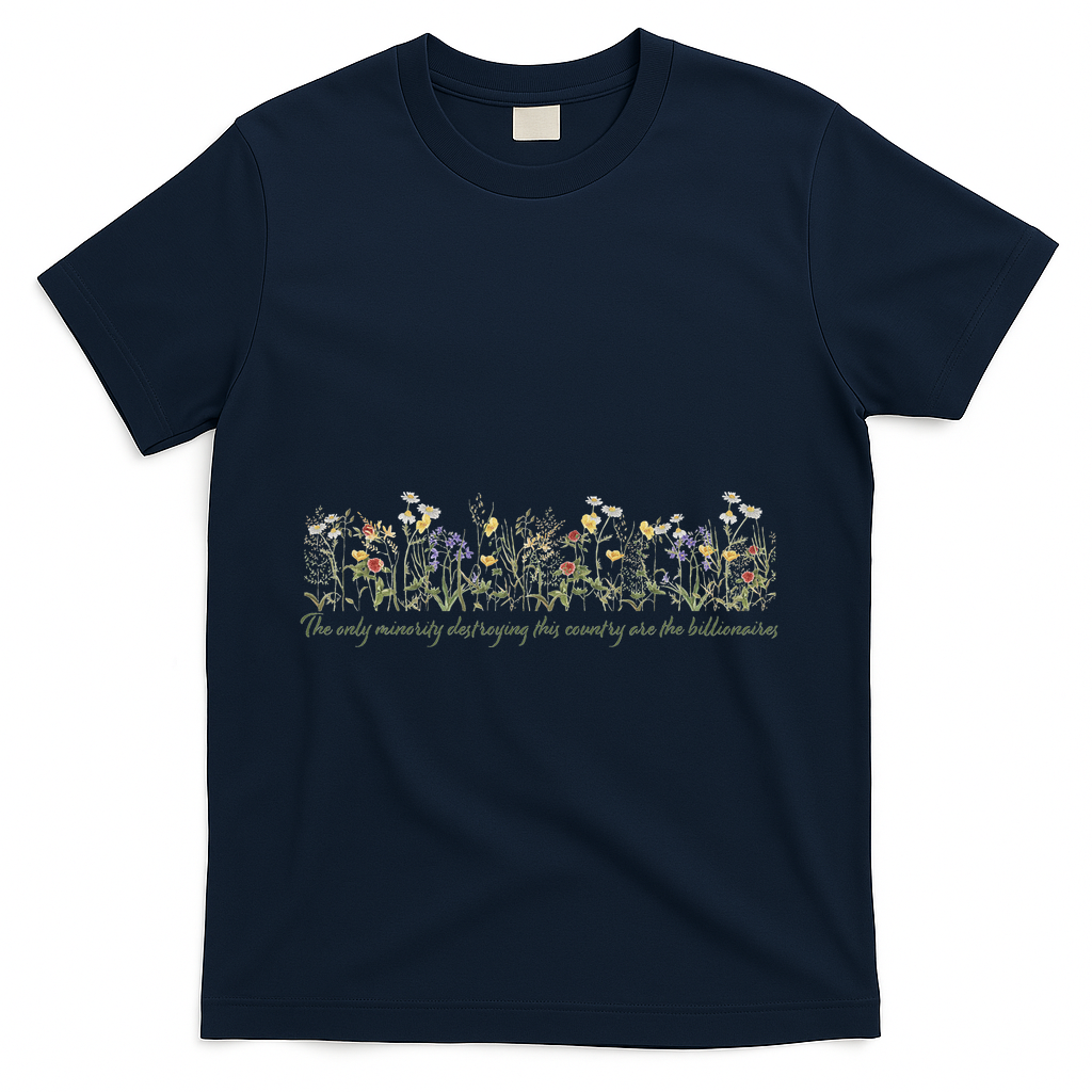 Anti Trump Wildflowers Corrupt Billionaires T-Shirt - Navy