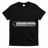Achievement Unlocked Left The House T-Shirt