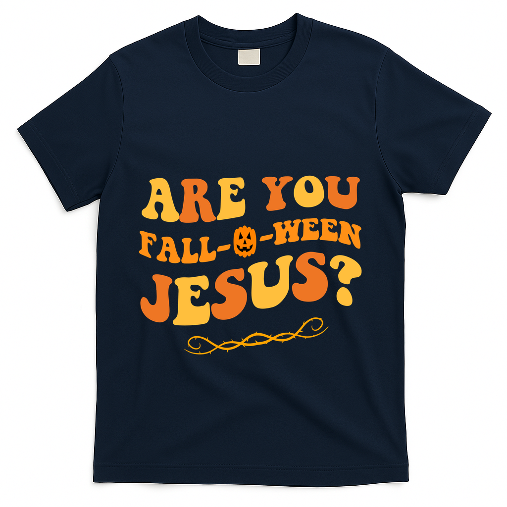 Are You Falloween Jesus? Cute Funny Halloween Fall T-Shirt - Navy