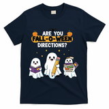 Are You Fall O Ween Directions Halloween T-Shirt - Navy