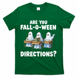 Are You Fall O Ween Directions Funny Teacher Halloween Ghosts T-Shirt - Green