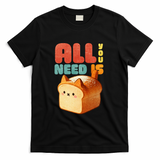 All You Need Is Loaf - Black