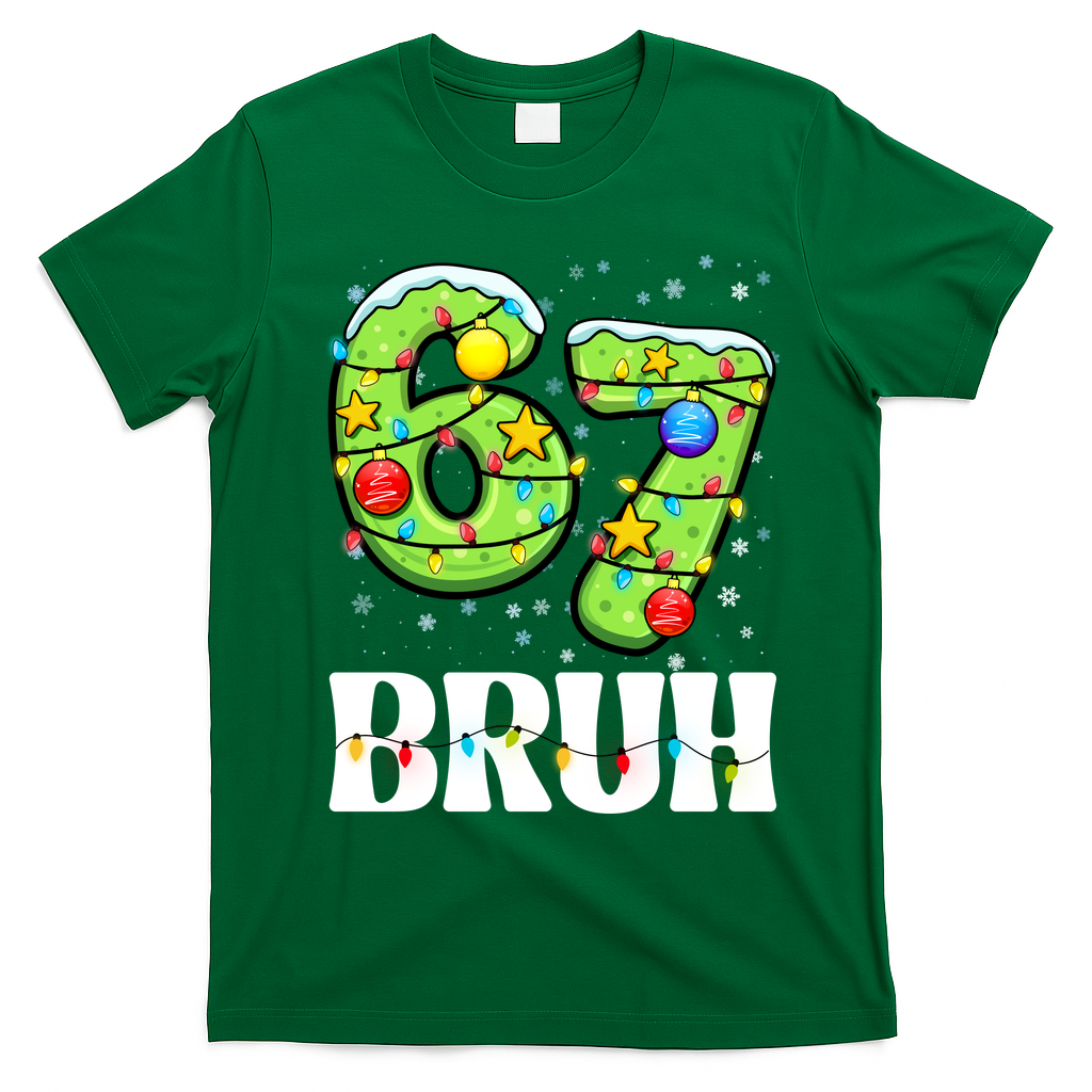 Bruh 67 Christmas Six Seven 6-7 Meme Funny T-Shirt - Irish Green