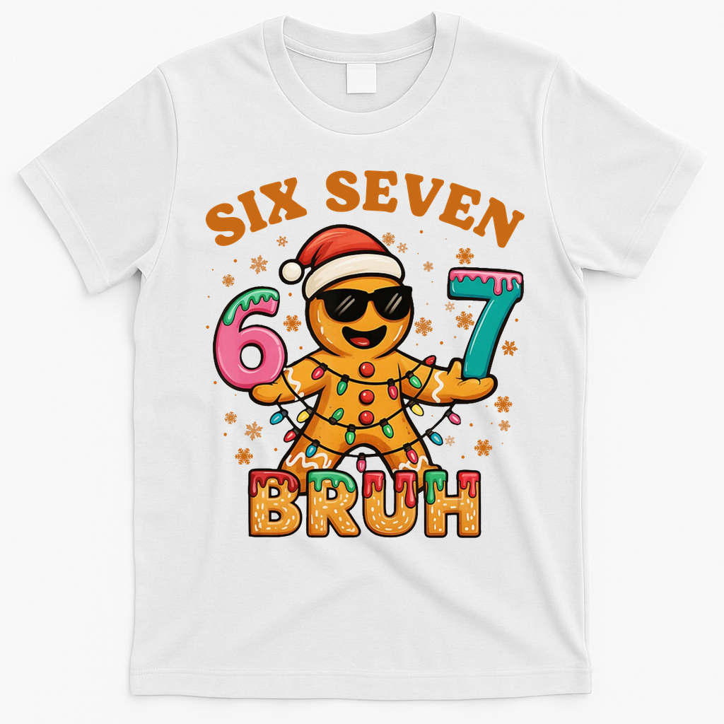 Bruh 67 Christmas Six Seven Gingerbread T-Shirt - White