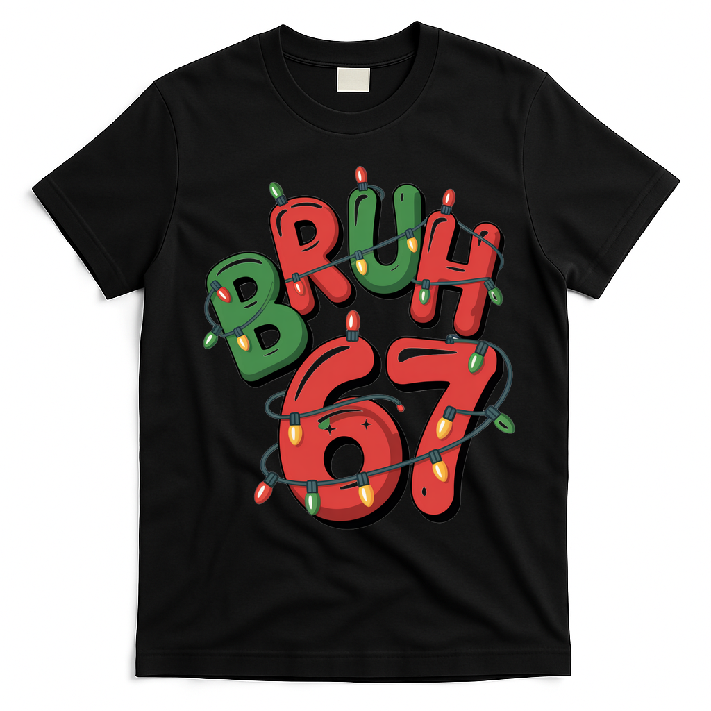 BRUH 67 Christmas Trendy X-Mas Meme T-Shirt - Black