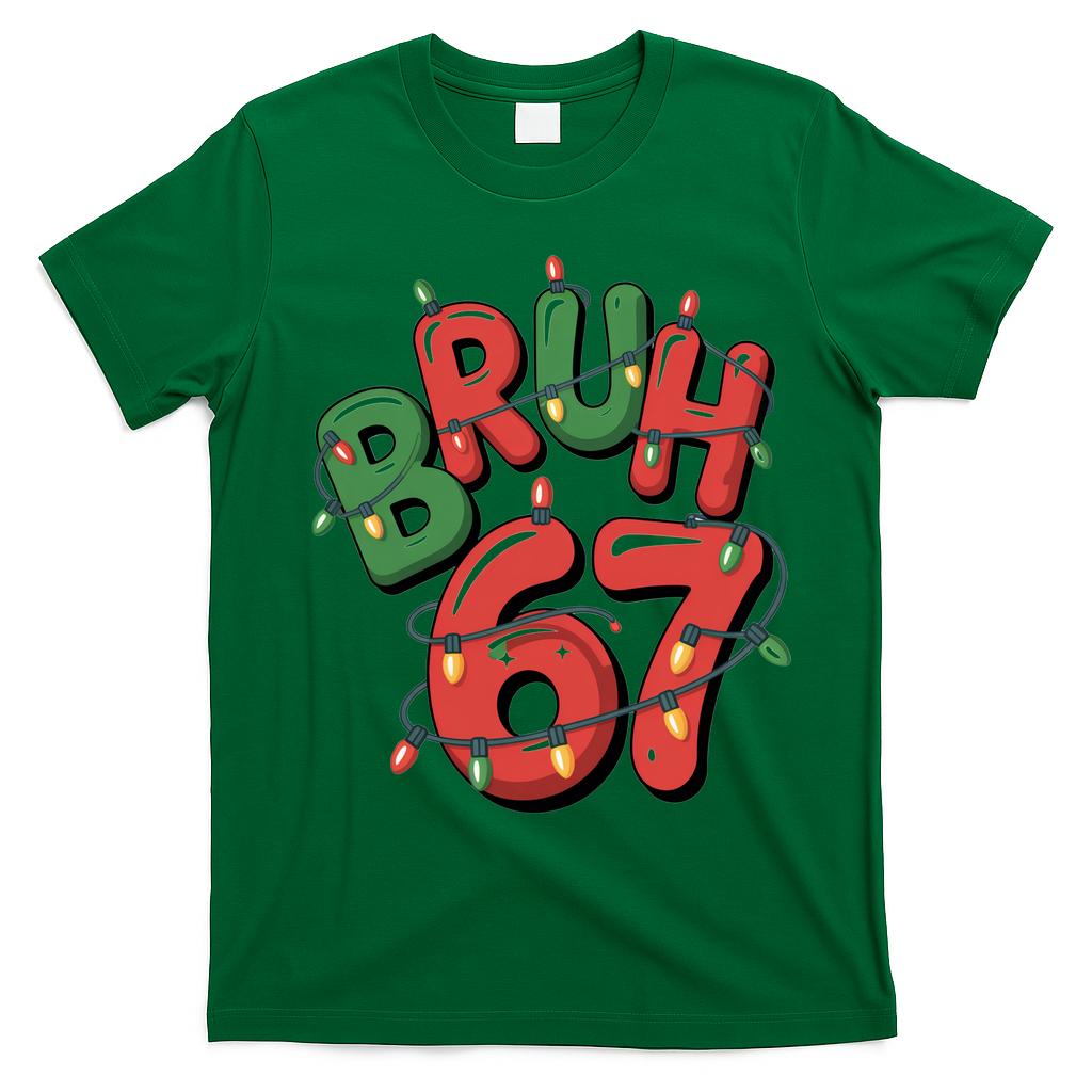 BRUH 67 Christmas Trendy X-Mas Meme T-Shirt - Irish Green