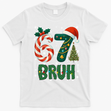 Bruh 67 Six Seven 6-7 Meme Christmas Funny T-Shirt - White