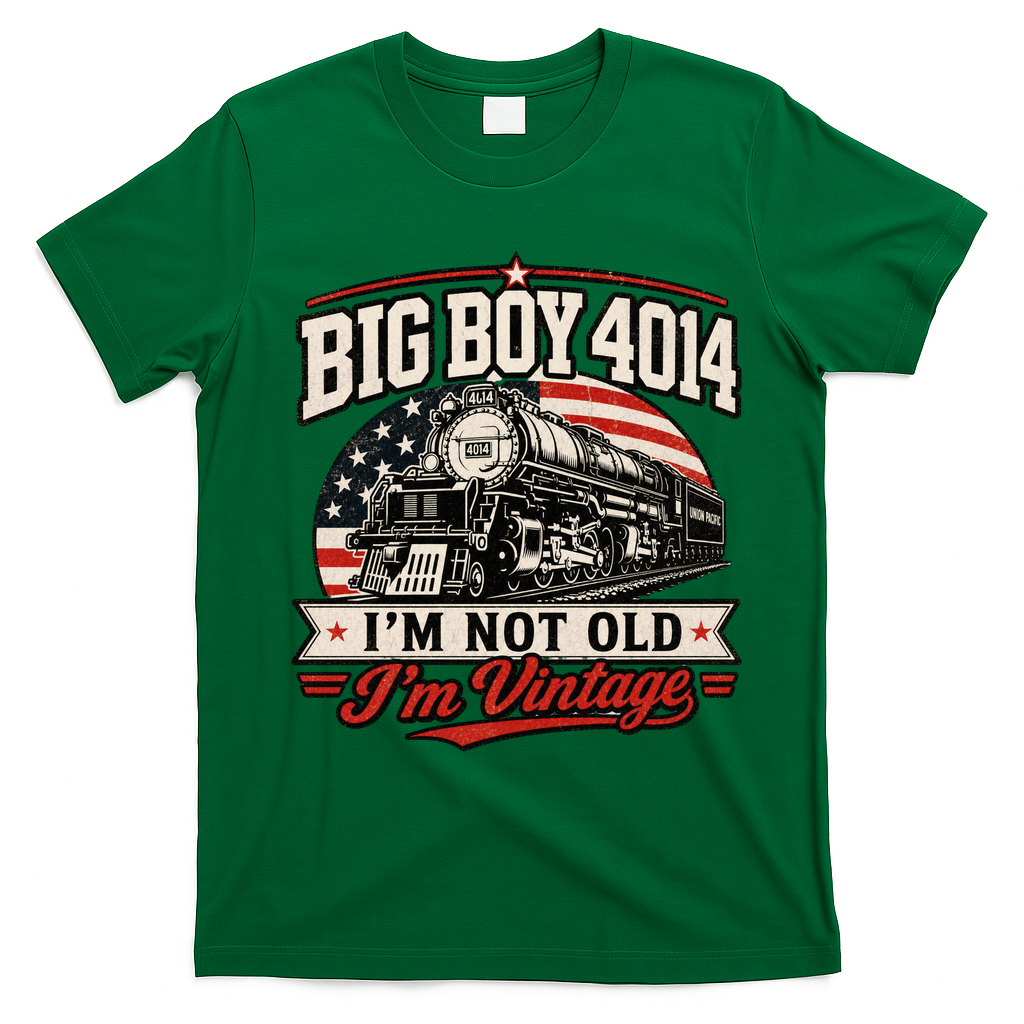Big Boy 4014 I'm Not Old I'm Vintage T-Shirt - Irish Green