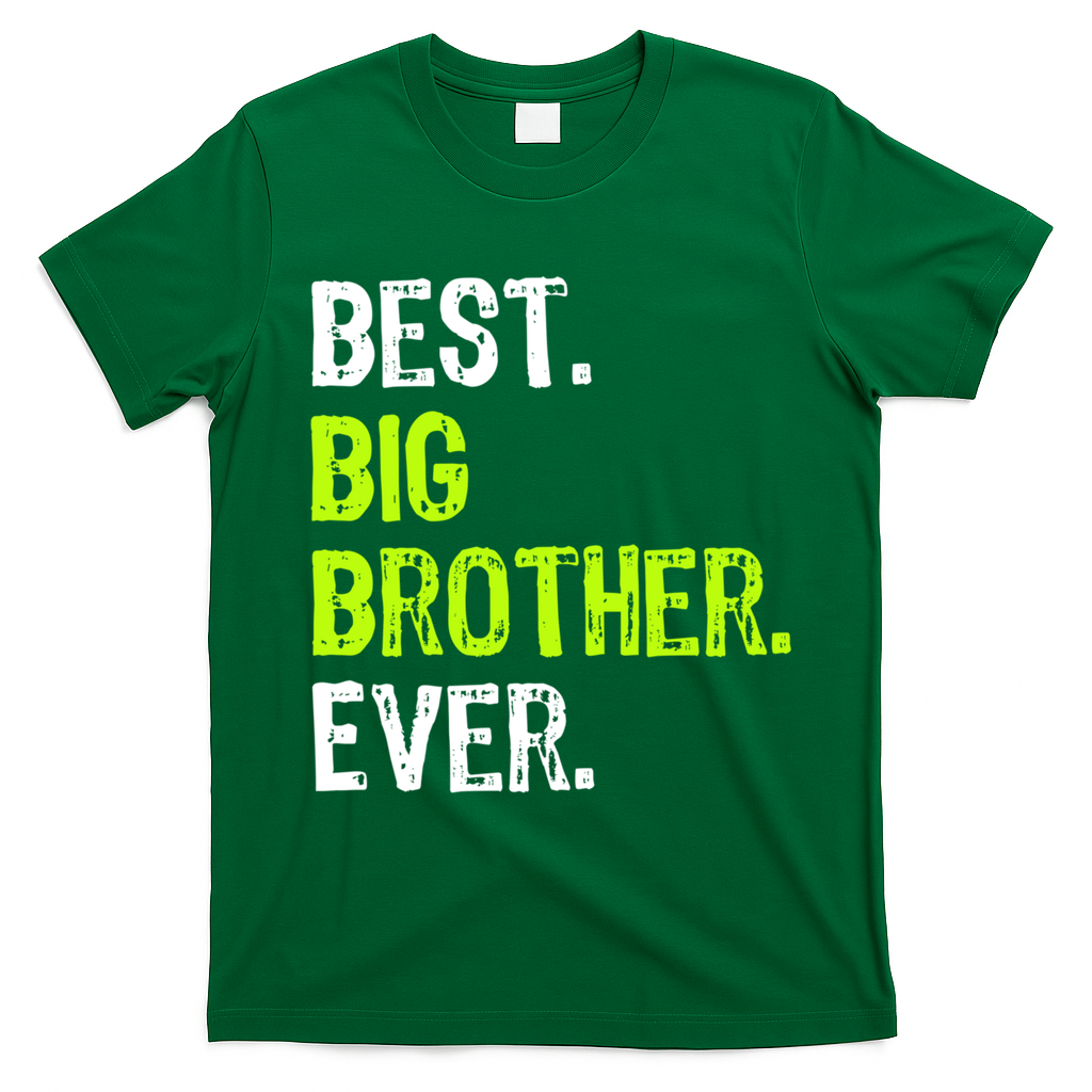 Best Big Brother Ever Nager Older Sibling Gift T-Shirt - Irish Green