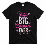 Best Big Cousin Ever For And T-Shirt