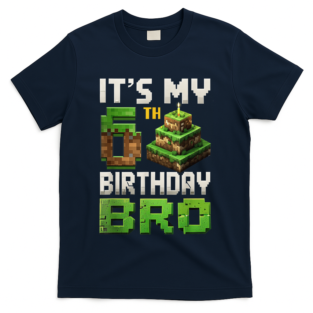 Birthday Boy It'S My 6th Birthday Bro 6 Year Old Gamer Pixel T-Shirt
