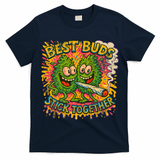 Best Buds Stick Together Marijuana Cannabis Weed Stoner T-Shirt