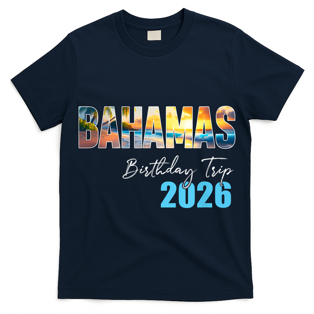 Bahamas Birthday Trip 2026 T-Shirt