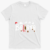 Believe Christmas Santa Claus Reindeer Candy Cane Xmas Gift T-Shirt - White