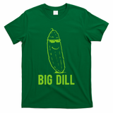 Big Dill Funny Pickle T-Shirt