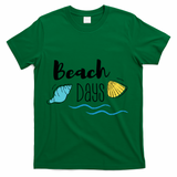 Beach Days Travel Vacation Summer T-Shirt - Green