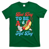 Bad Day To Be A Hot Dog Funny 4th Of July Summer T-Shirt - Green