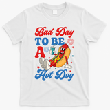 Bad Day To Be A Hot Dog Funny 4th Of July Summer T-Shirt - White
