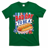 Bad Day To Be A Hot Dog Funny Hotdog Meme T-Shirt - Green