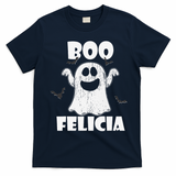 Bye Felicia BOO FELICIA Funny Halloween Ghost T-Shirt - Navy Blue