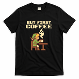 But First Coffee - Black
