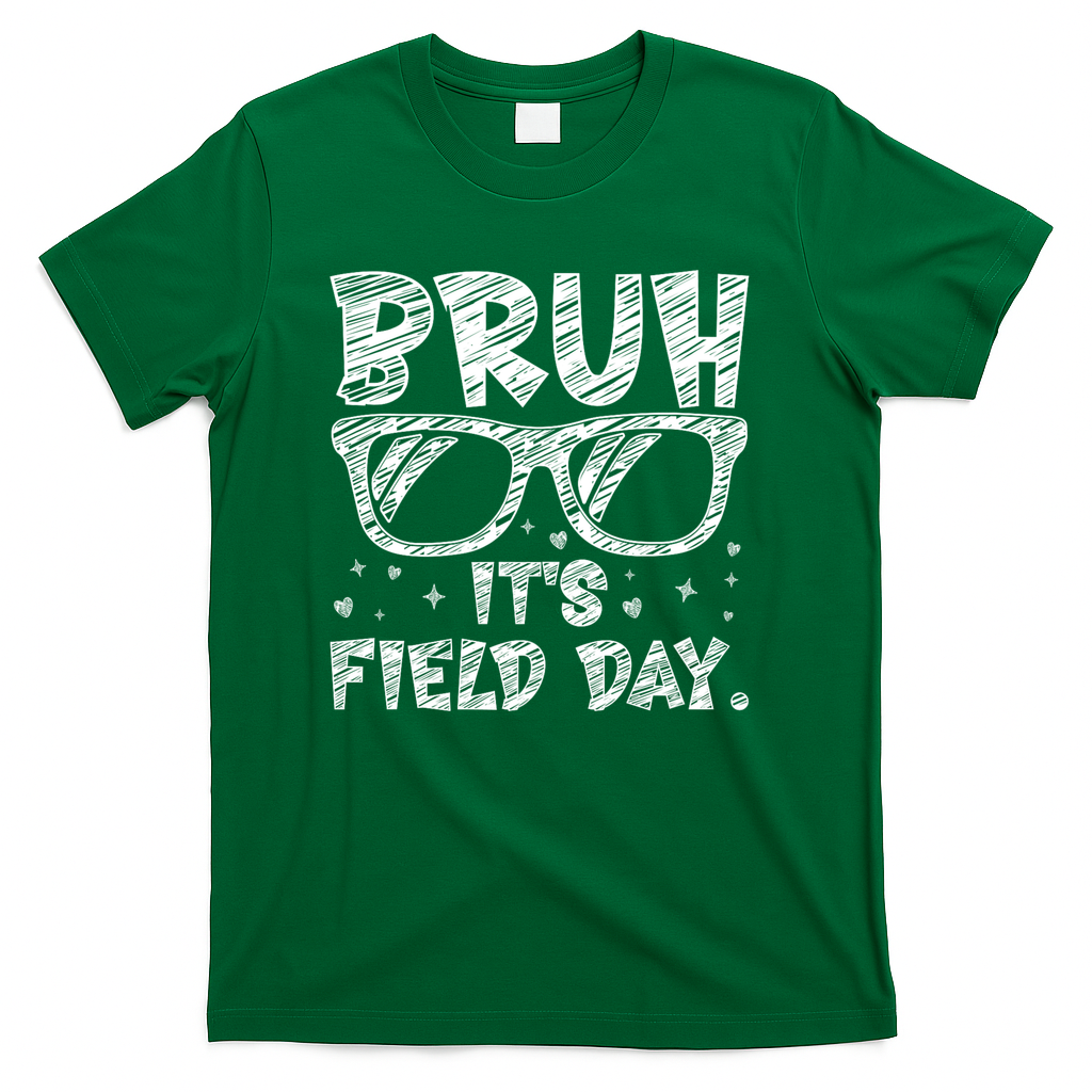 Bruh Field Day Teacher Happy Field Day Sunglasses T-Shirt - Green