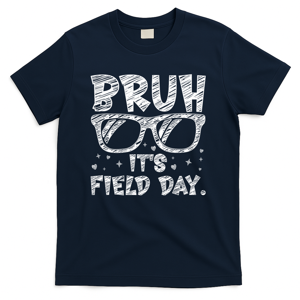 Bruh Field Day Teacher Happy Field Day Sunglasses T-Shirt - Navy