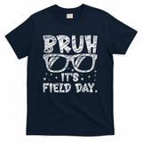 Bruh Field Day Teacher Happy Field Day Sunglasses T-Shirt - Navy