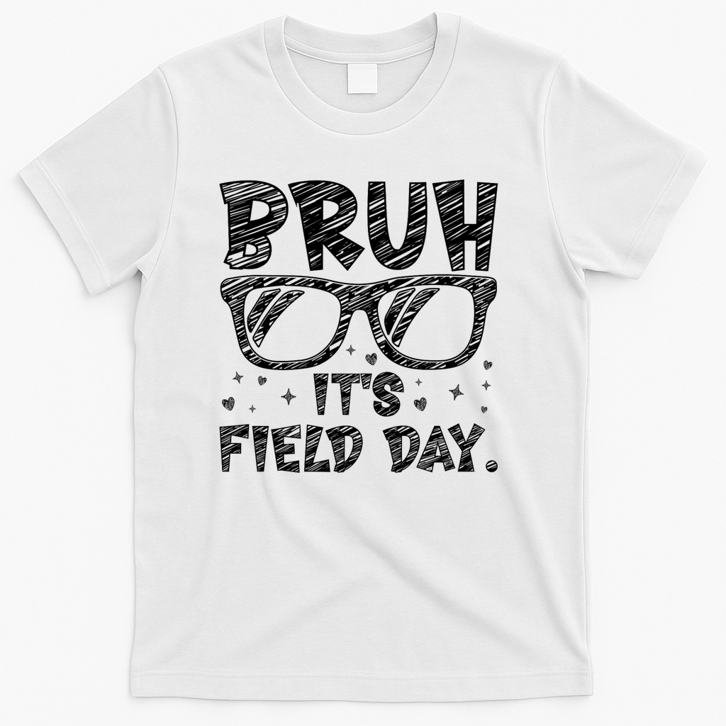 Bruh Field Day Teacher Happy Field Day Sunglasses T-Shirt - White