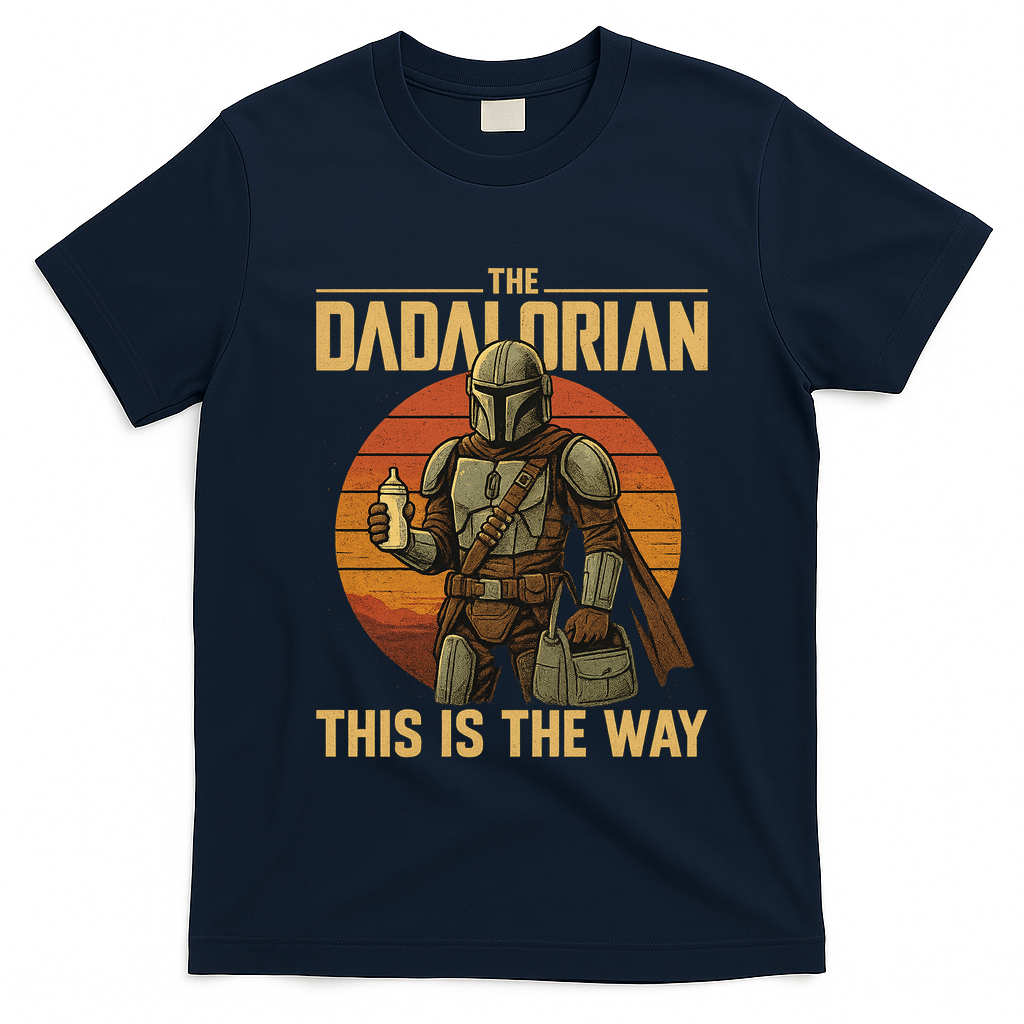 Best Fathers Day Dad The Dadalorian T-Shirt