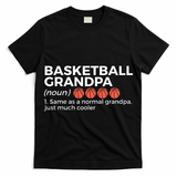 Basketball Grandpa Definition T-Shirt