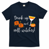 Bunco Halloween Drink Up and Roll Witches T-Shirt - Navy Blue