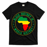 Black History Is World History T-Shirt