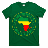 Black History Is World History T-Shirt