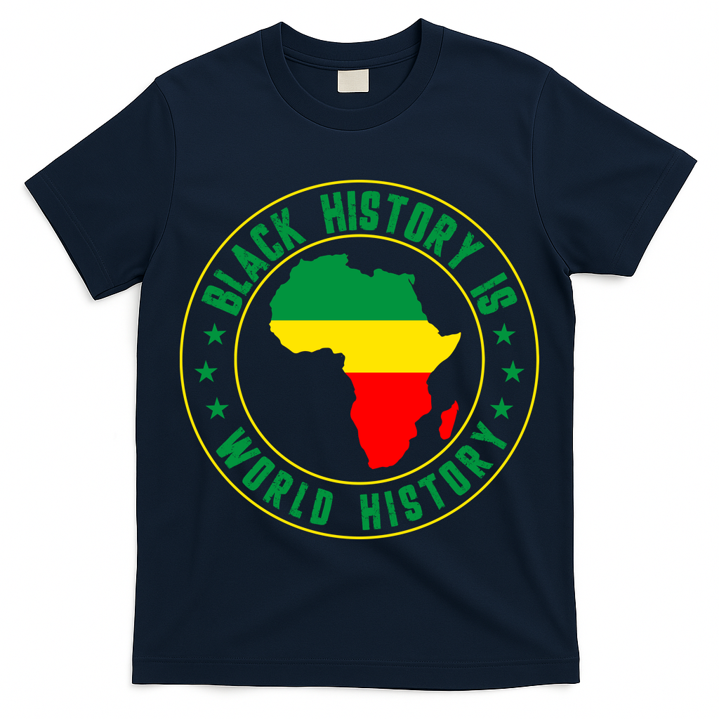 Black History Is World History T-Shirt
