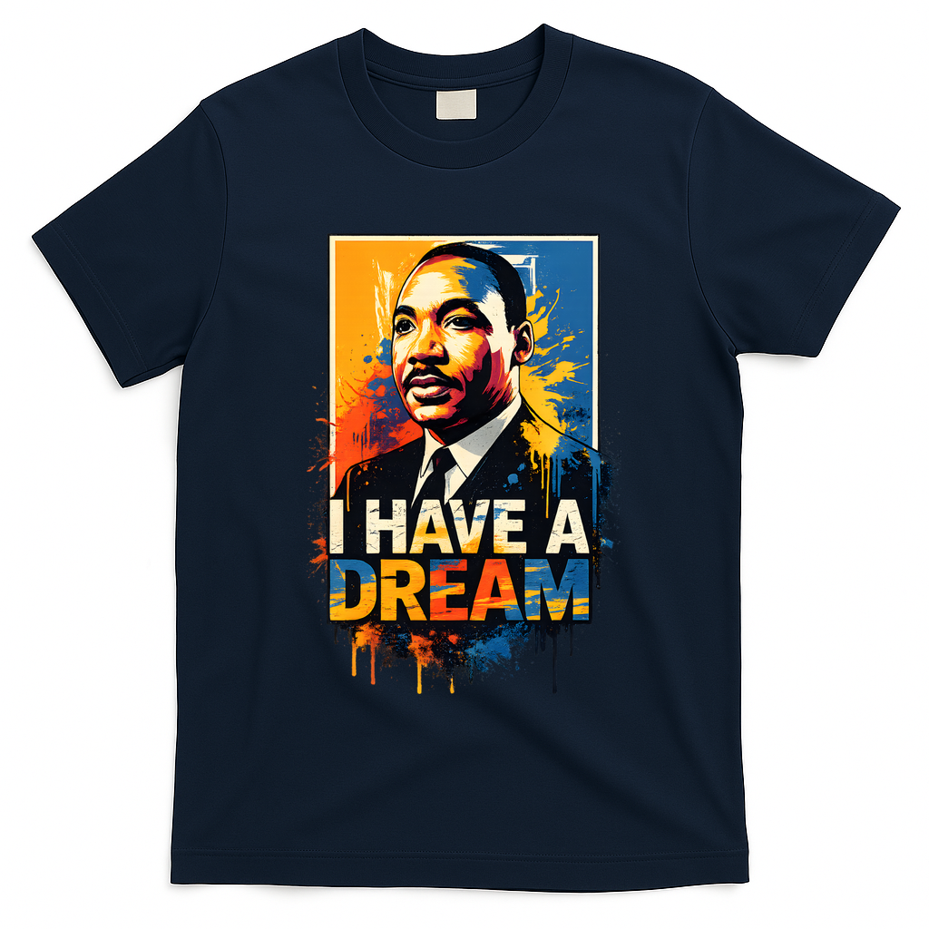 Black History Month Martin Have Dream Luther King T-Shirt