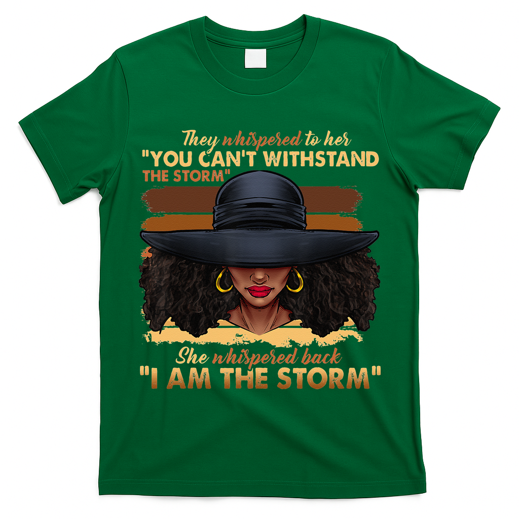 Black History Month African Woman Afro I Am The Storm T-Shirt